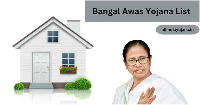 Bangla Awas Yojana List