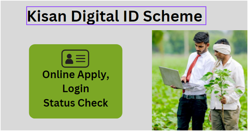 Kisan Digital ID Scheme